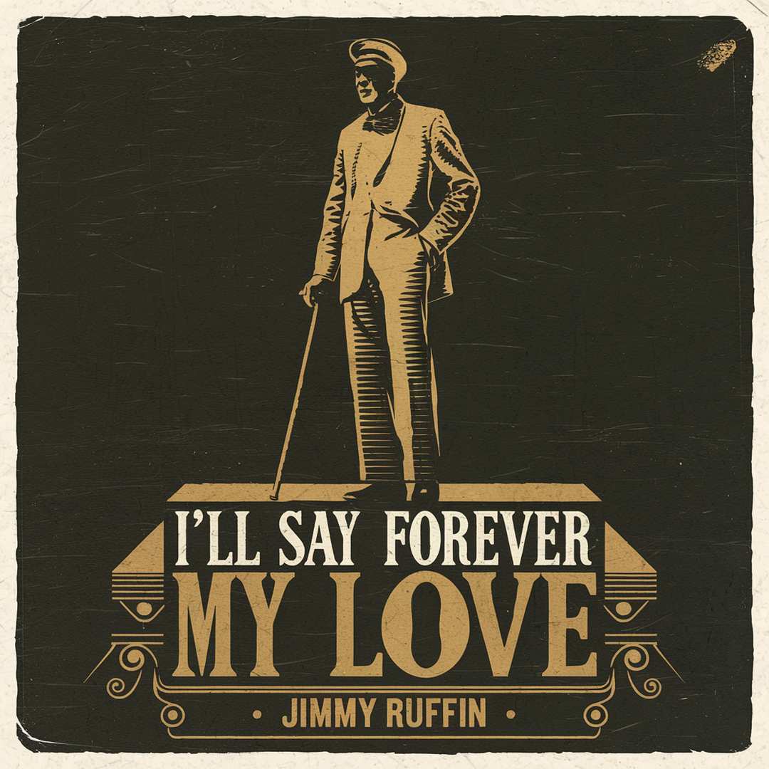 Jimmy Ruffin - I'll Say Forever My Love