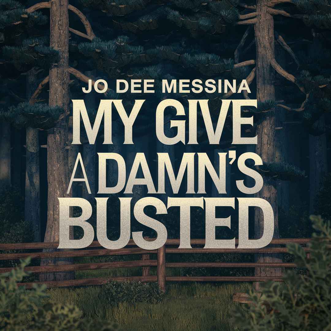 Jo Dee Messina - My Give A Damn's Busted