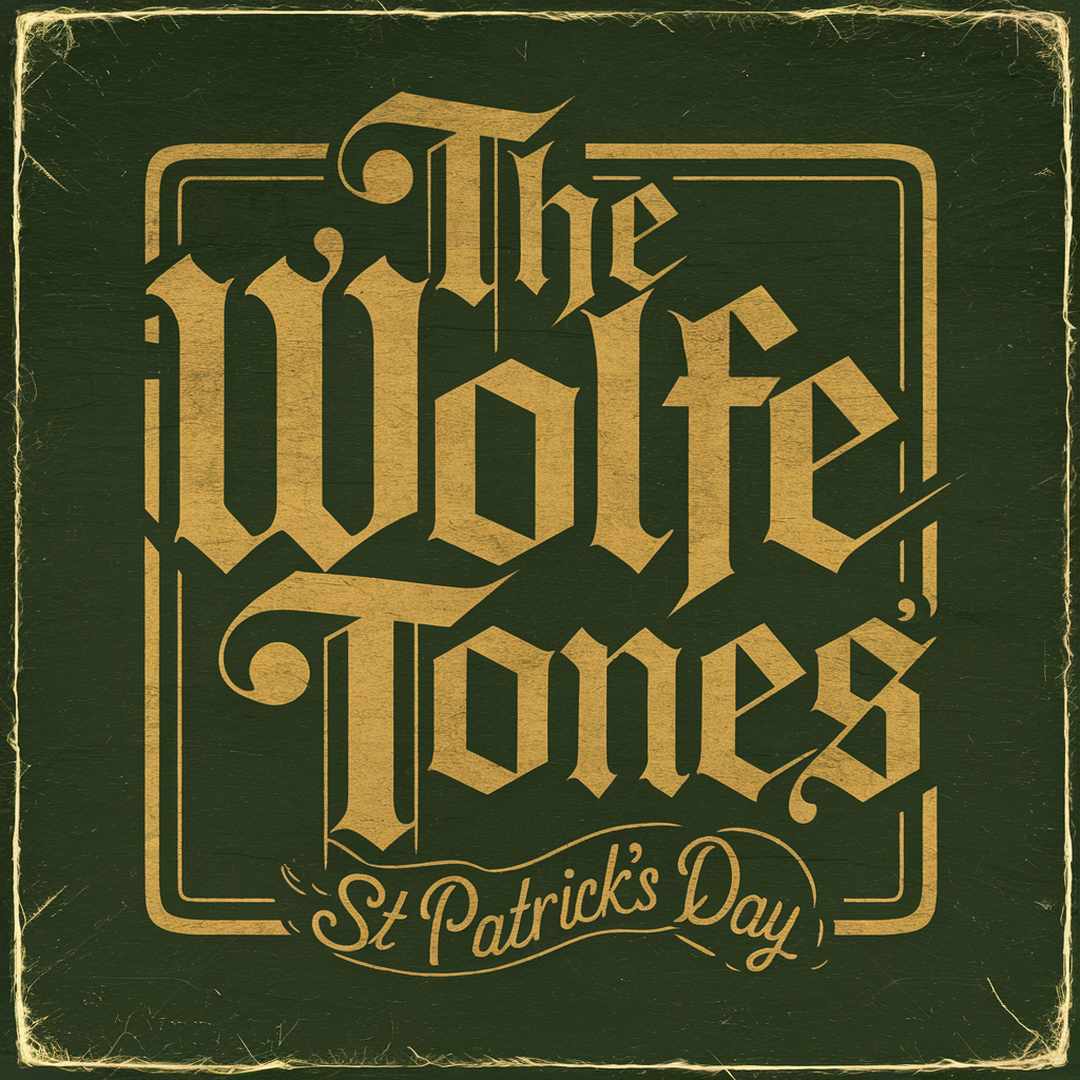 The Wolfe Tones - St Patrick's Day