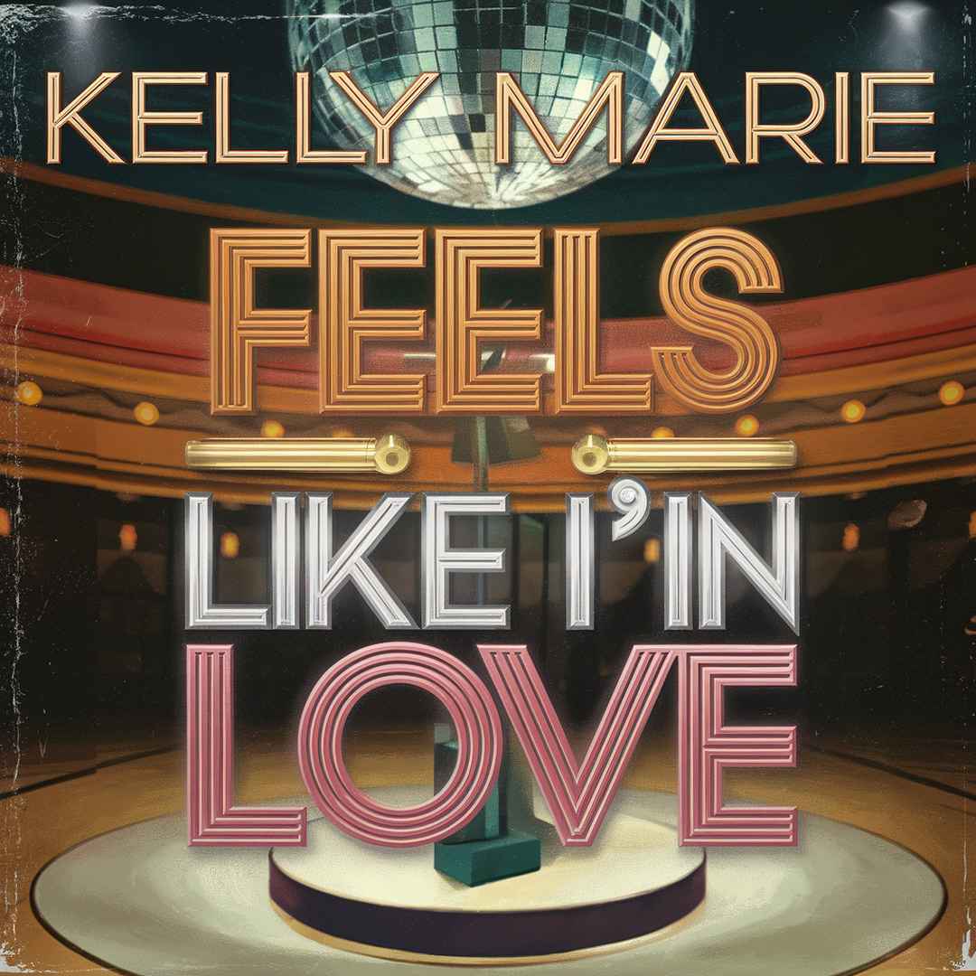 Kelly Marie - Feels Like I'm in Love