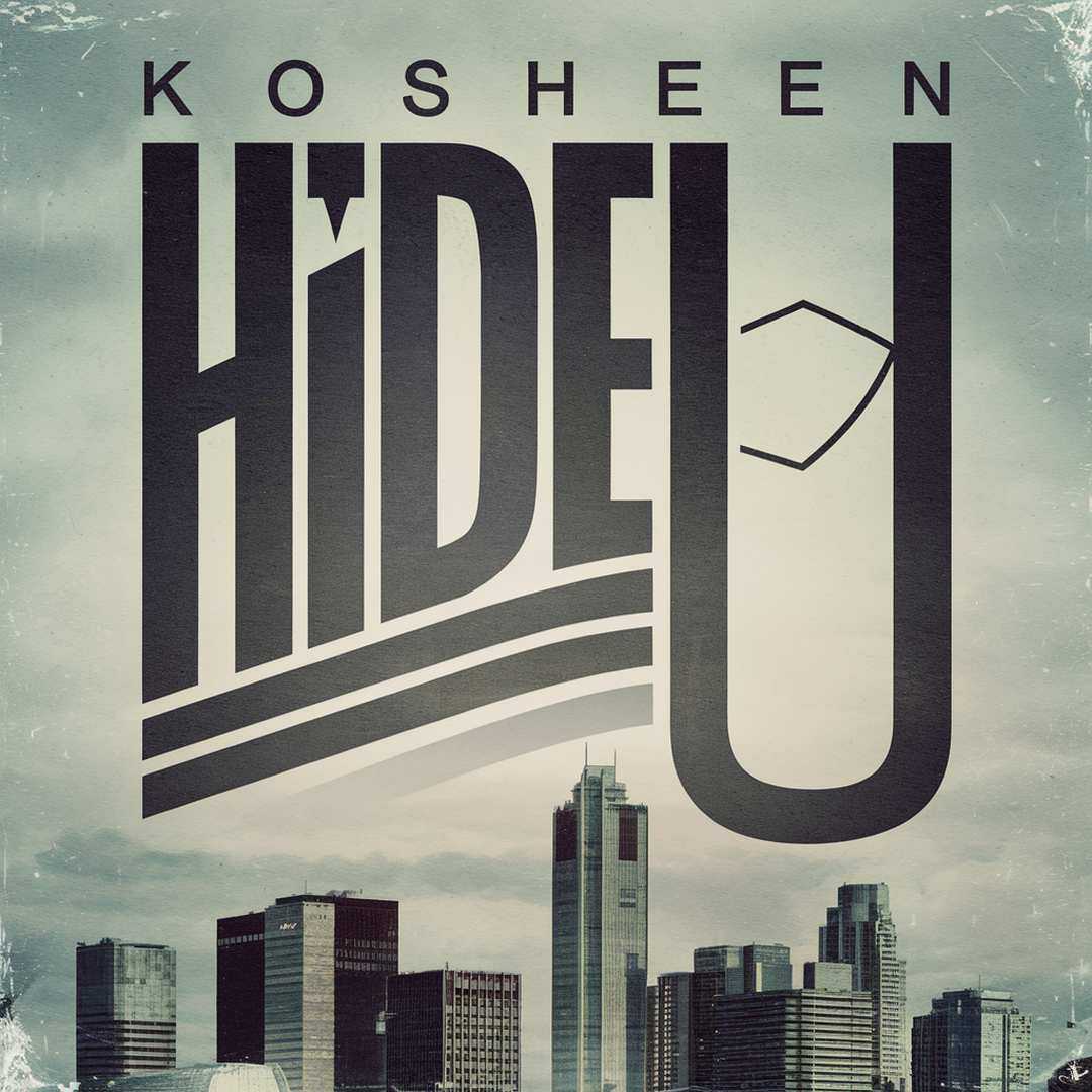 Kosheen - Hide U