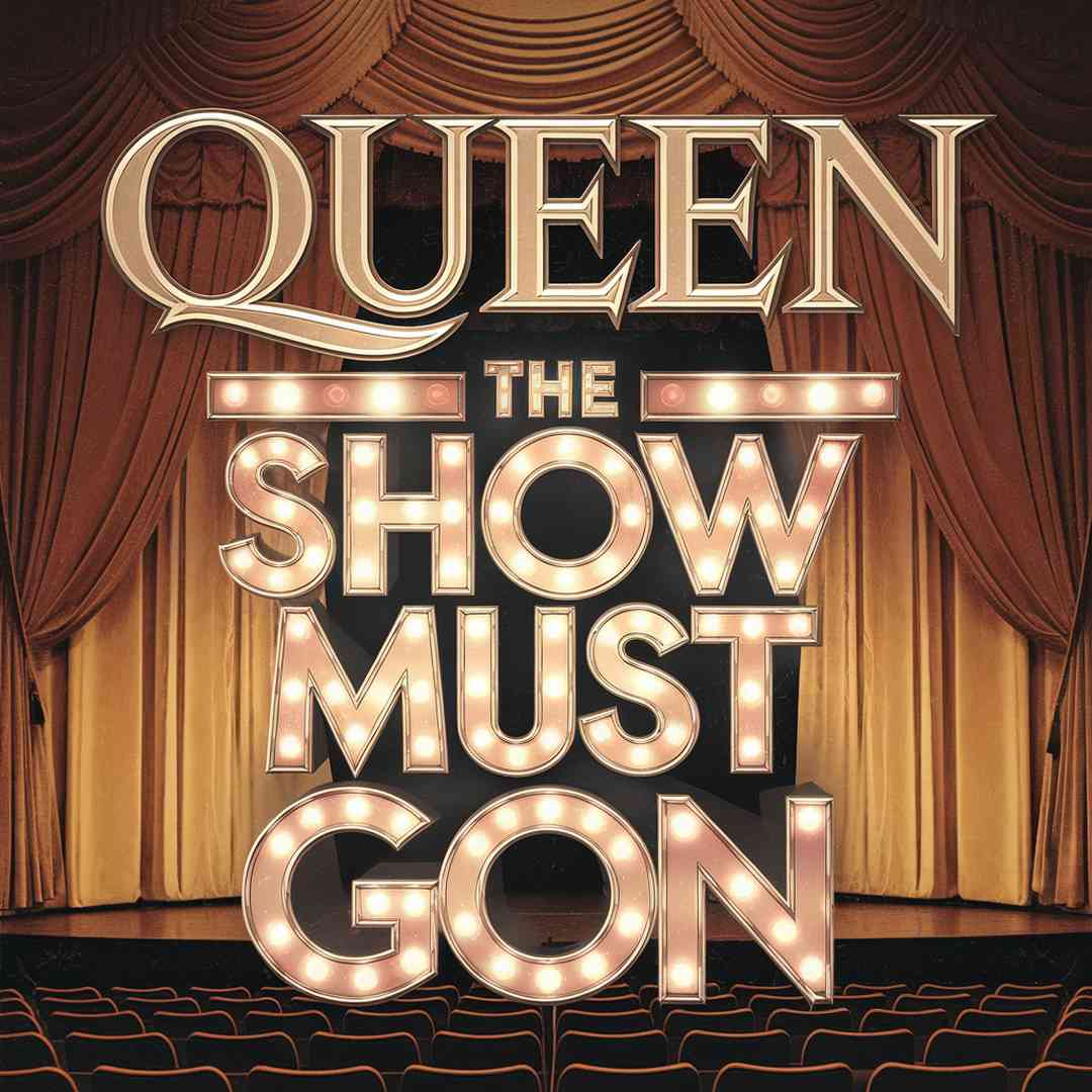Queen - The Show Must Go On