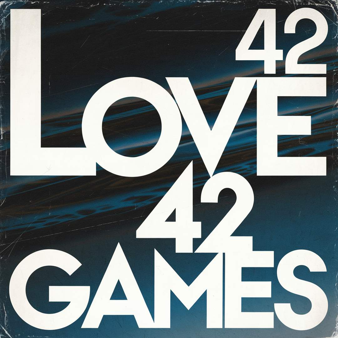 Level 42 - Love Games