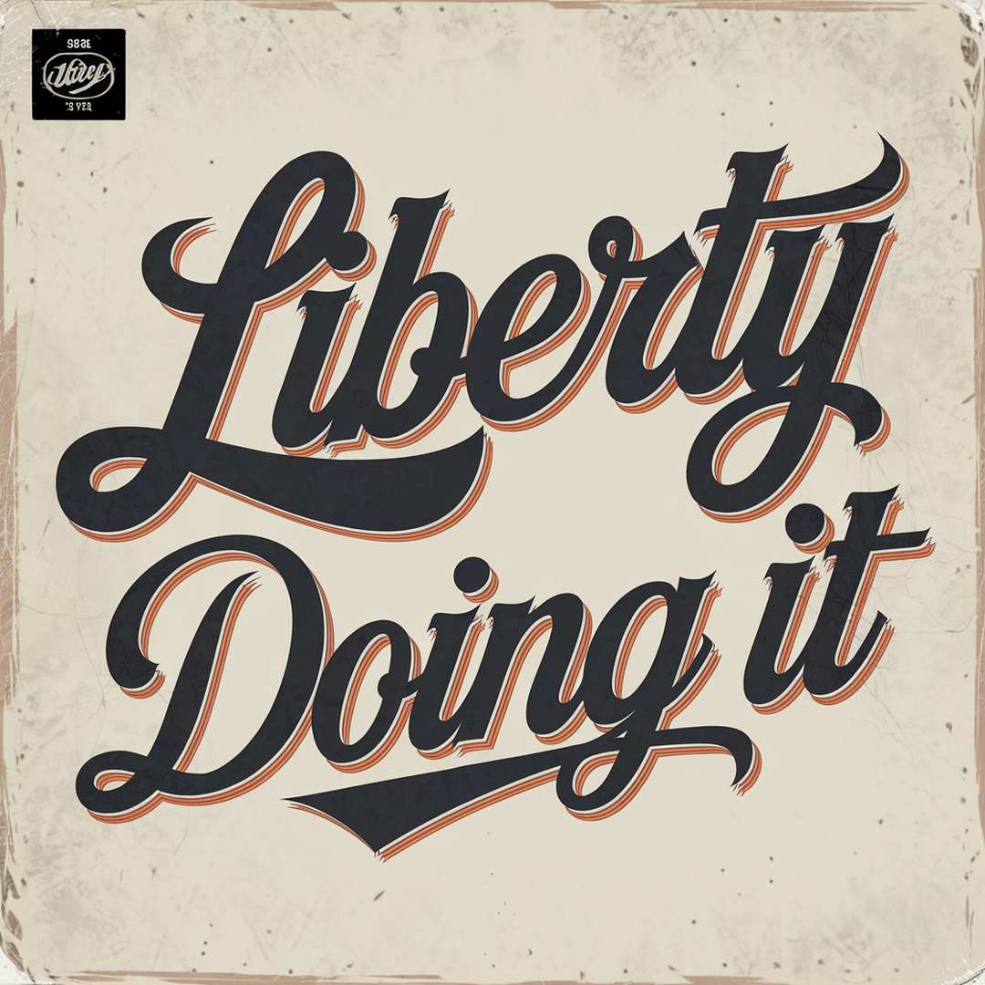 Liberty - Doing It