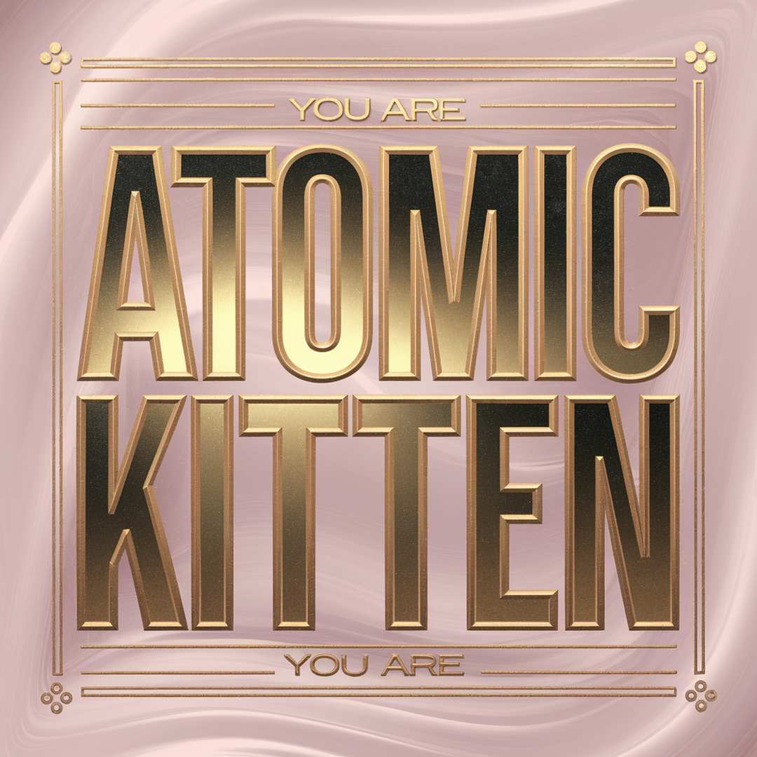 Atomic Kitten - You Are
