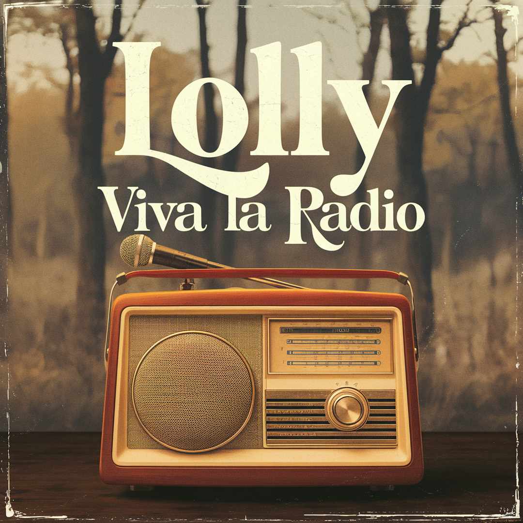 Lolly - Viva La Radio