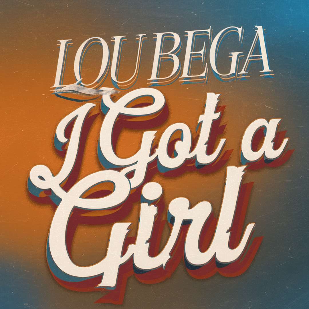 Lou Bega - I Got a Girl