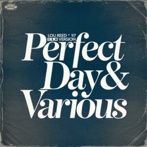 SF1104824 – Lou Reed & Various – Perfect Day ’97 (BBC Version)