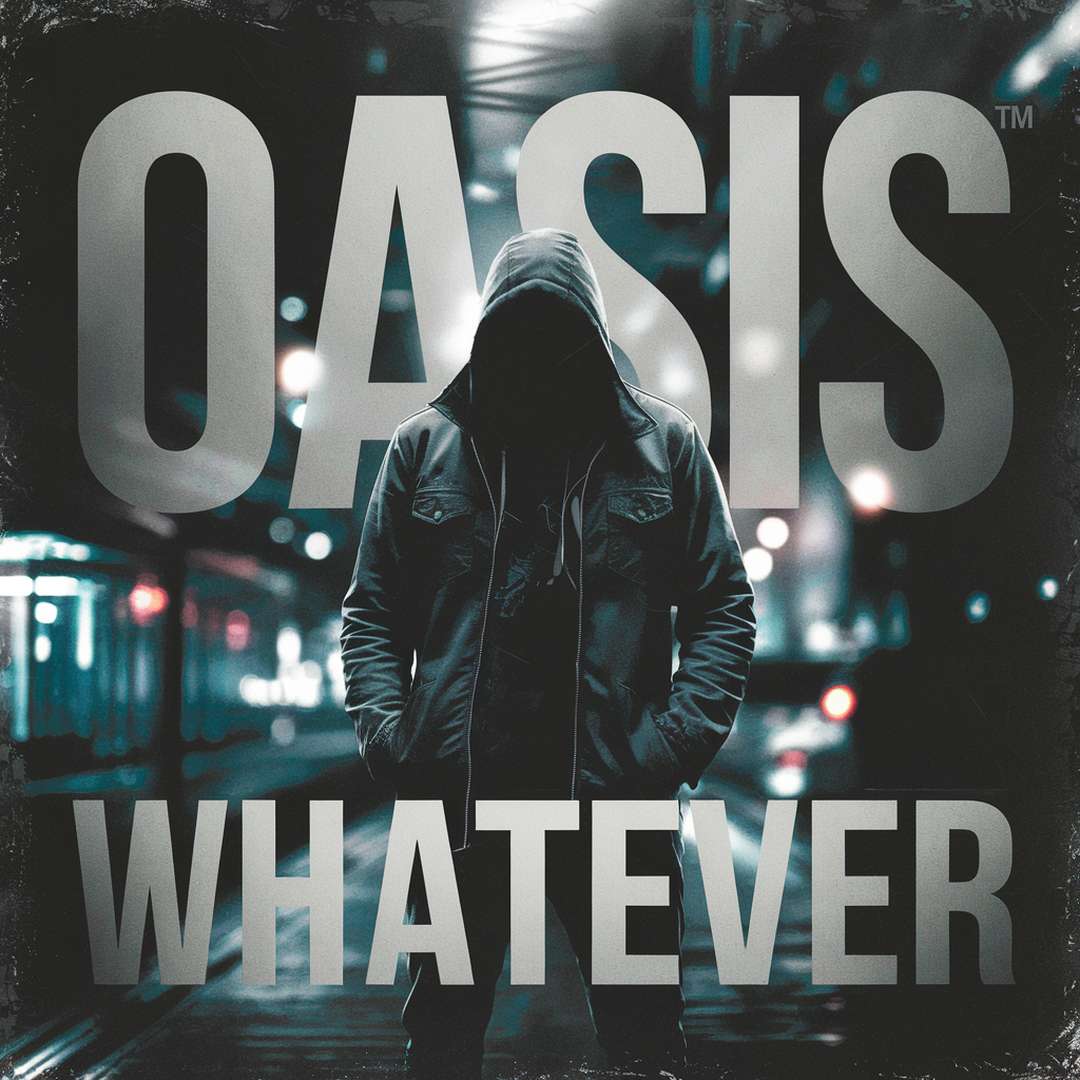 Oasis - Whatever