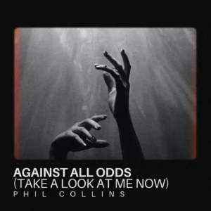 SF1105982-Phil-Collins-Against-All-Odds-_Take-A-Look-At-Me-Now_-Artwork