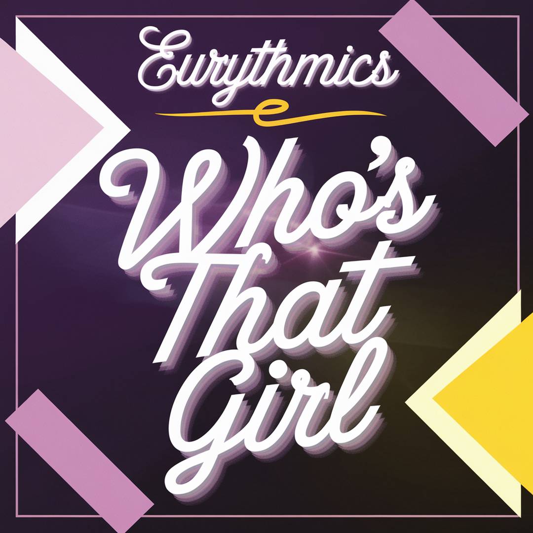 Eurythmics - Who's That Girl