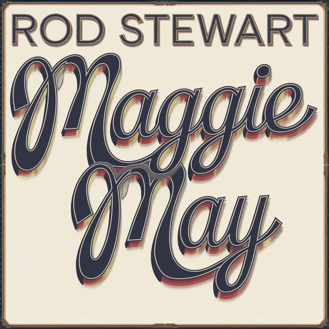 Rod Stewart - Maggie May