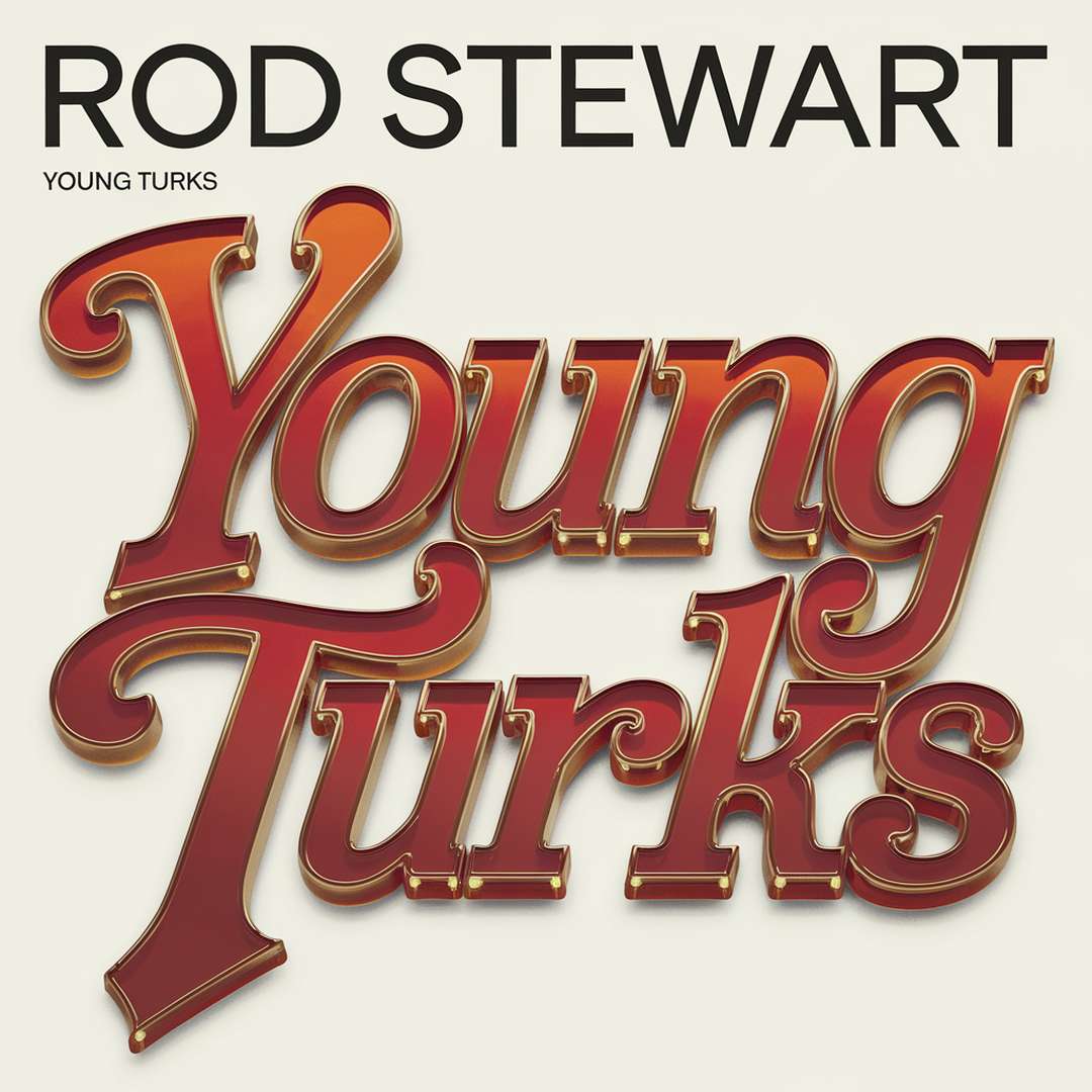Rod Stewart - Young Turks