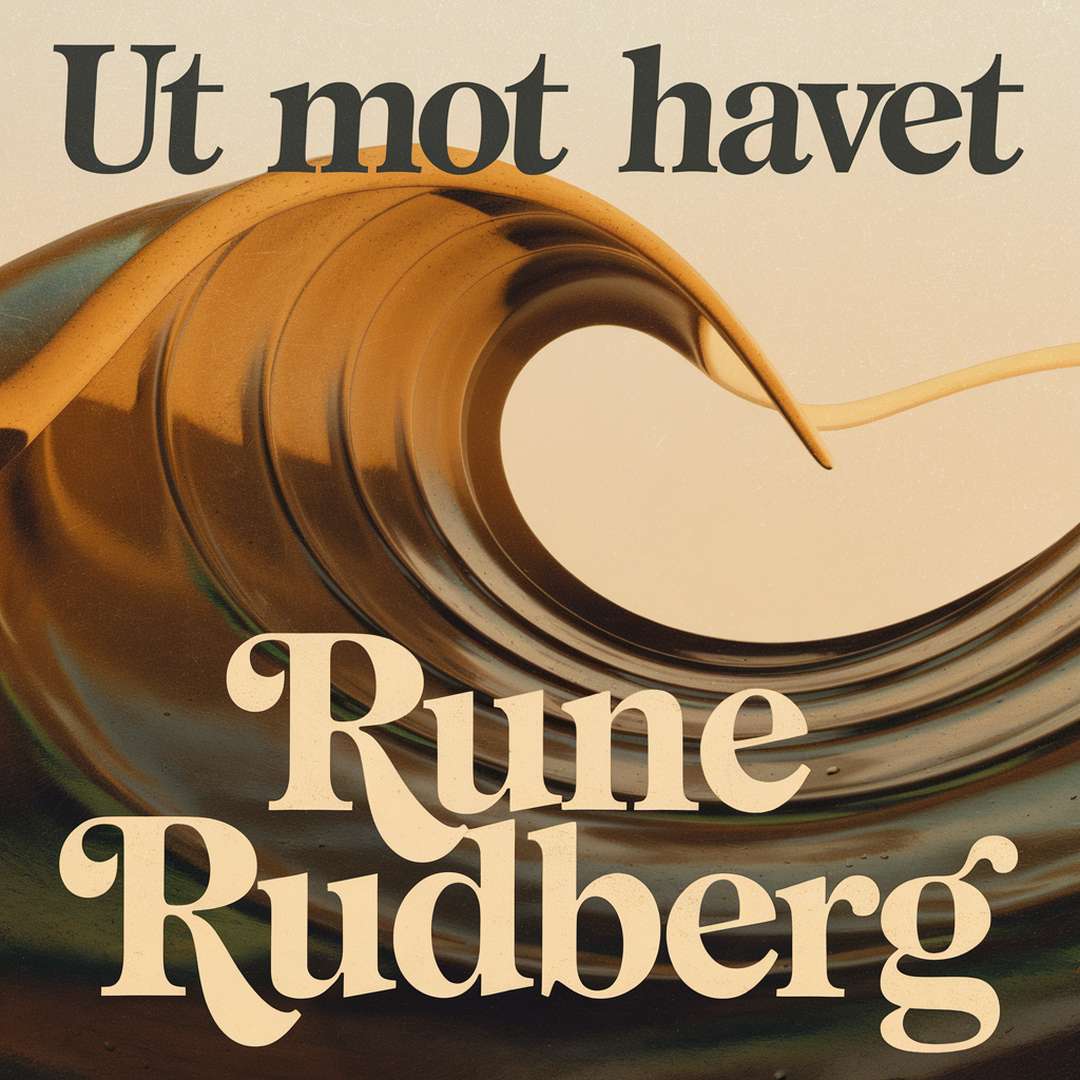 Rune Rudberg - Ut Mot Havet
