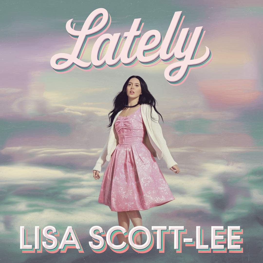 Lisa Scott-Lee - Lately