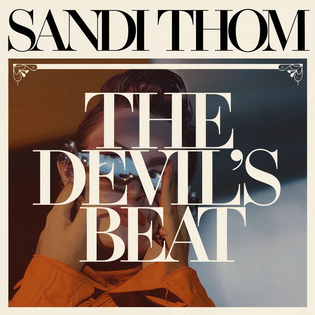 Sandi Thom - The Devil’s Beat