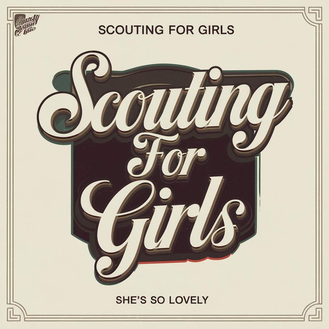 Scouting For Girls - She’s So Lovely