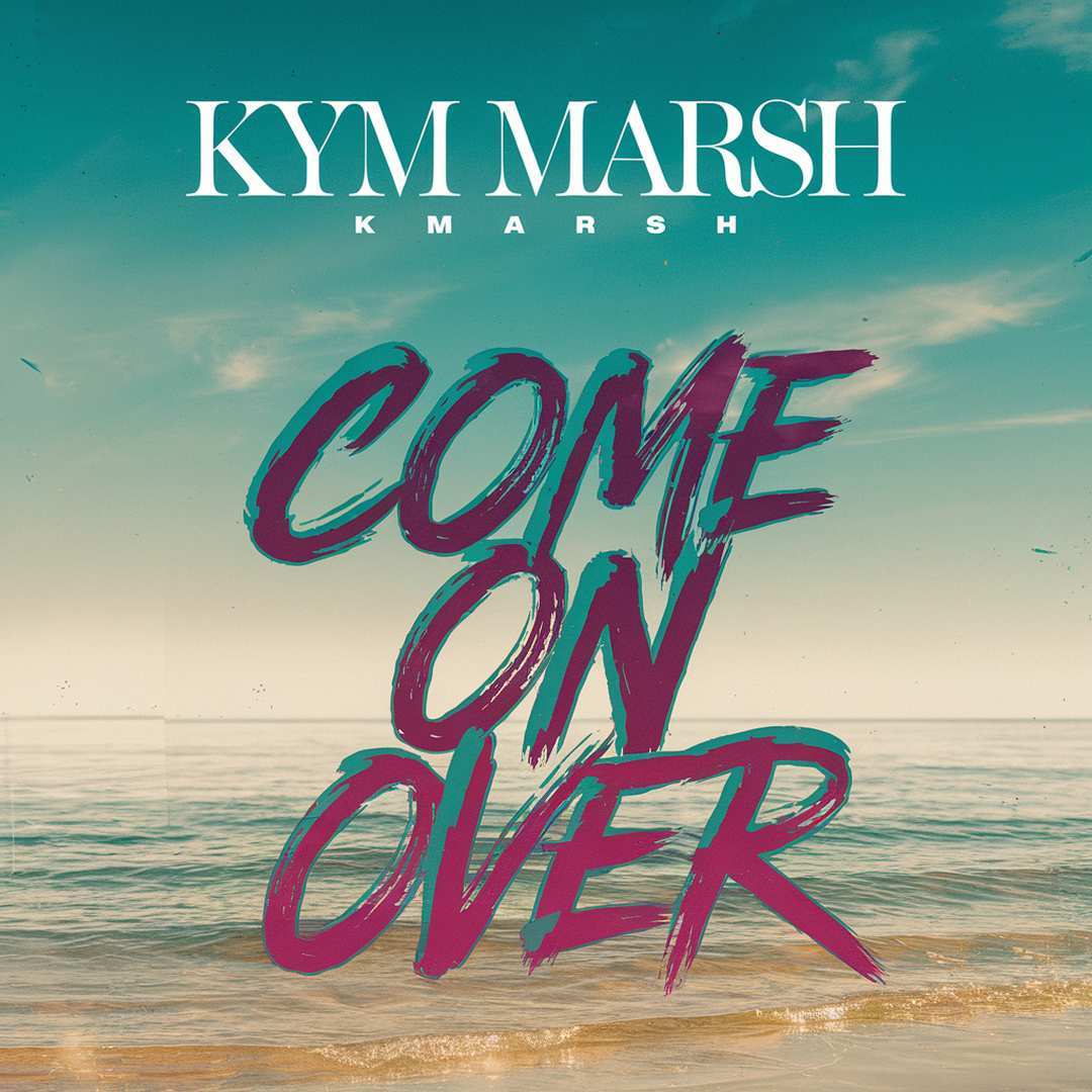 Kym Marsh - Come On Over