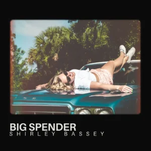 SF1106883-Shirley-Bassey-Big-Spender-Artwork