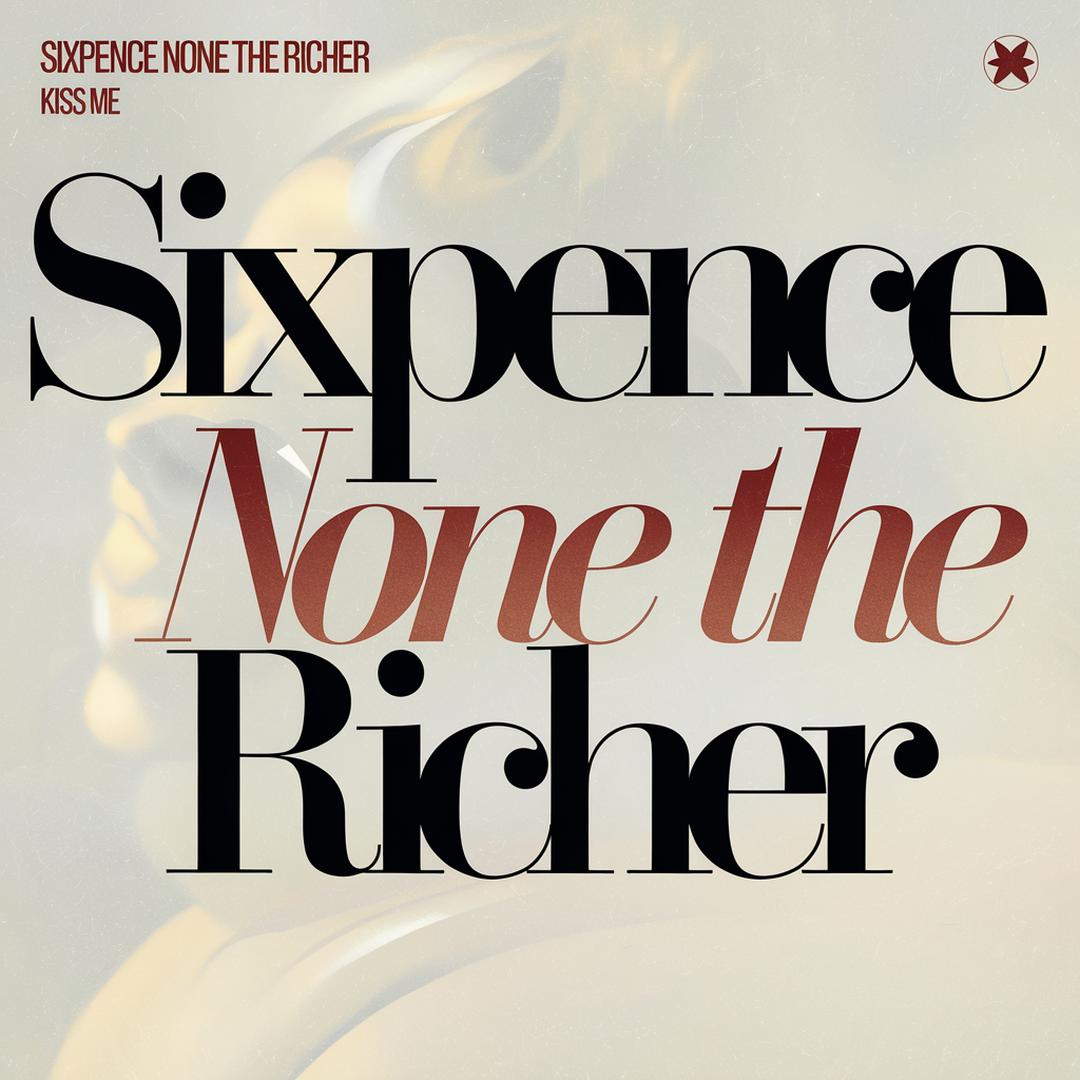 Sixpence None The Richer - Kiss Me
