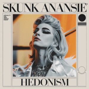 SF1107009 – Skunk Anansie – Hedonism