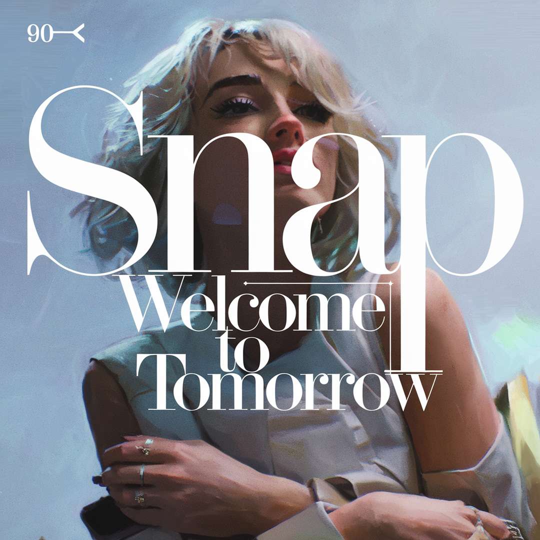 Snap - Welcome To Tomorrow