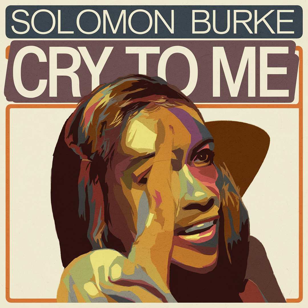 Solomon Burke - Cry To Me