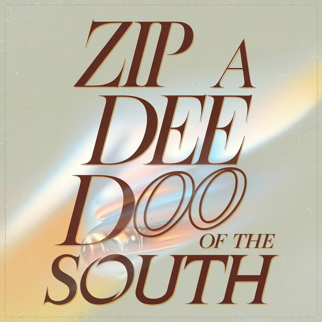 Song Of The South - Zip A Dee Doo Dah