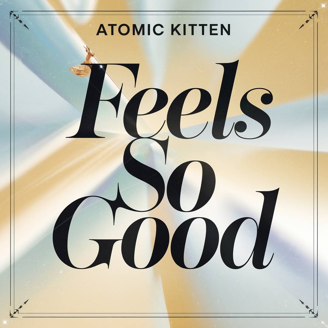 Atomic Kitten - Feels So Good