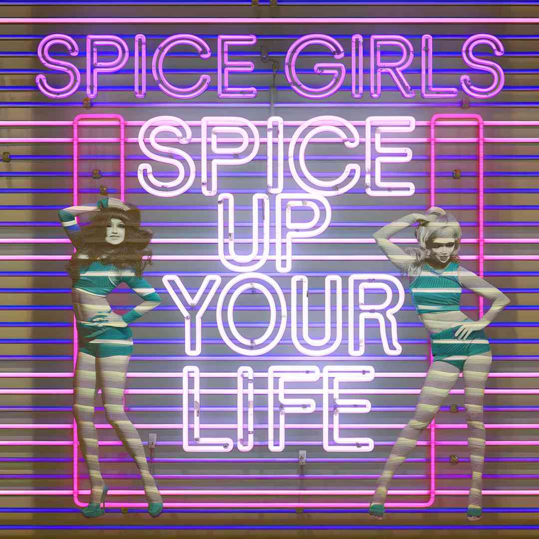 Spice Girls - Spice Up Your Life