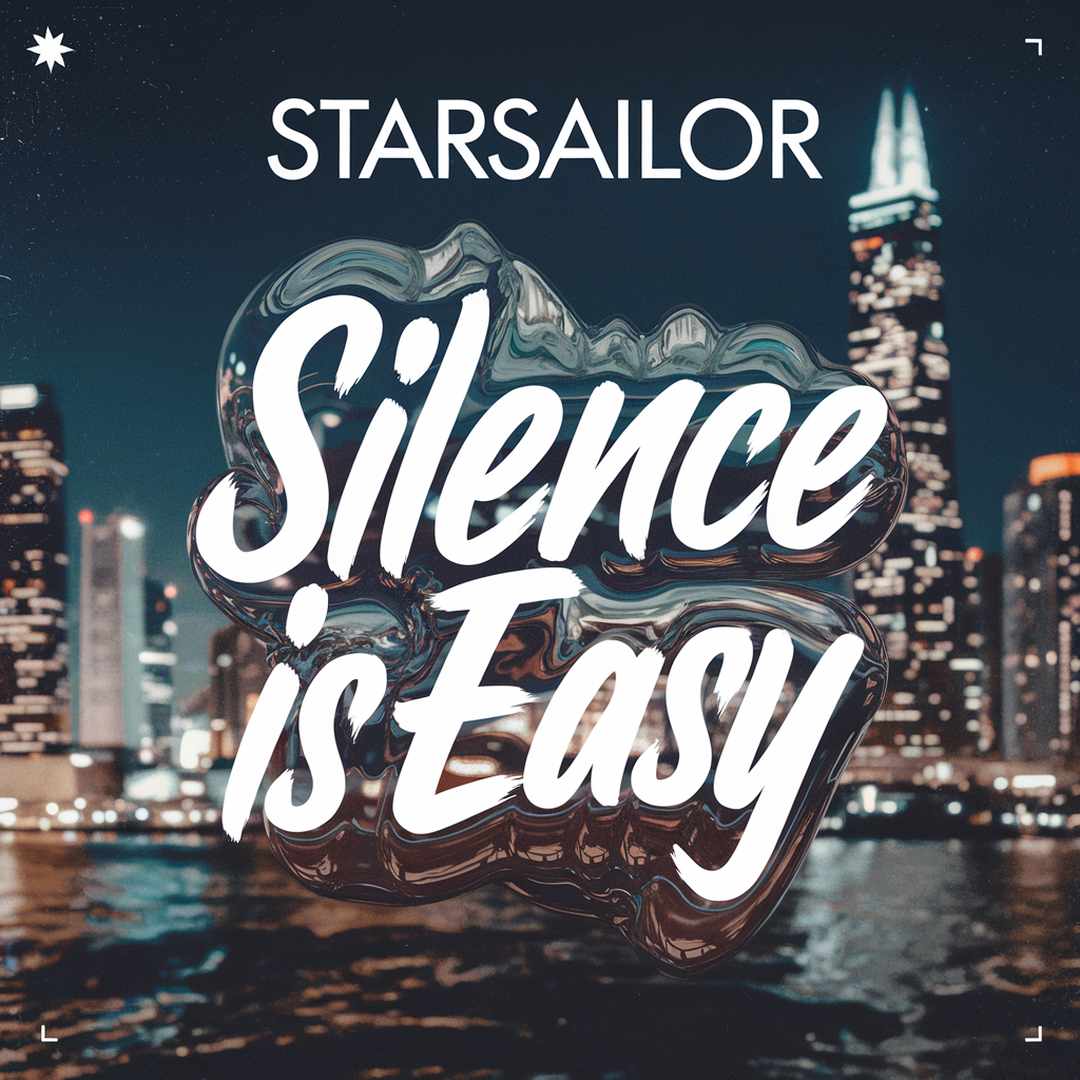 Starsailor - Silence Is Easy