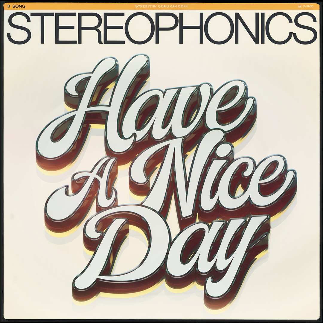 Stereophonics - Have A Nice Day