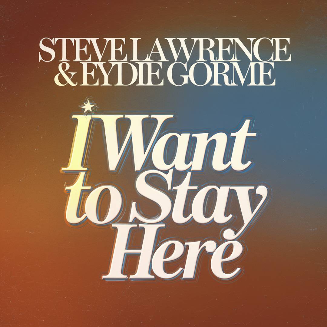 Steve Lawrence - I Want To Stay Here