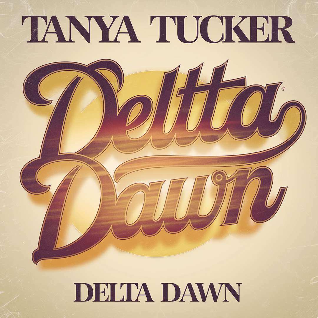 Tanya Tucker - Delta Dawn