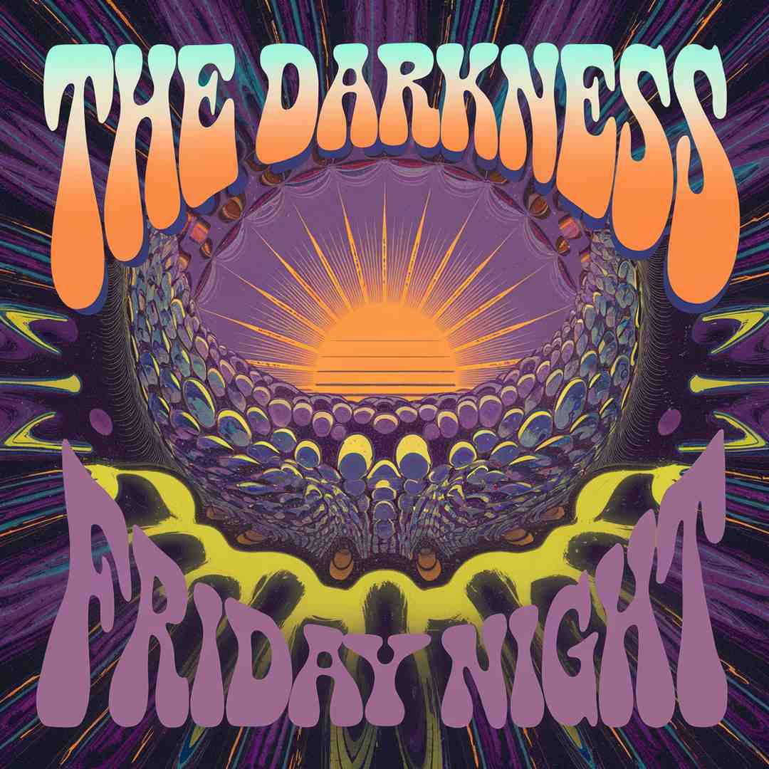 The Darkness - Friday Night