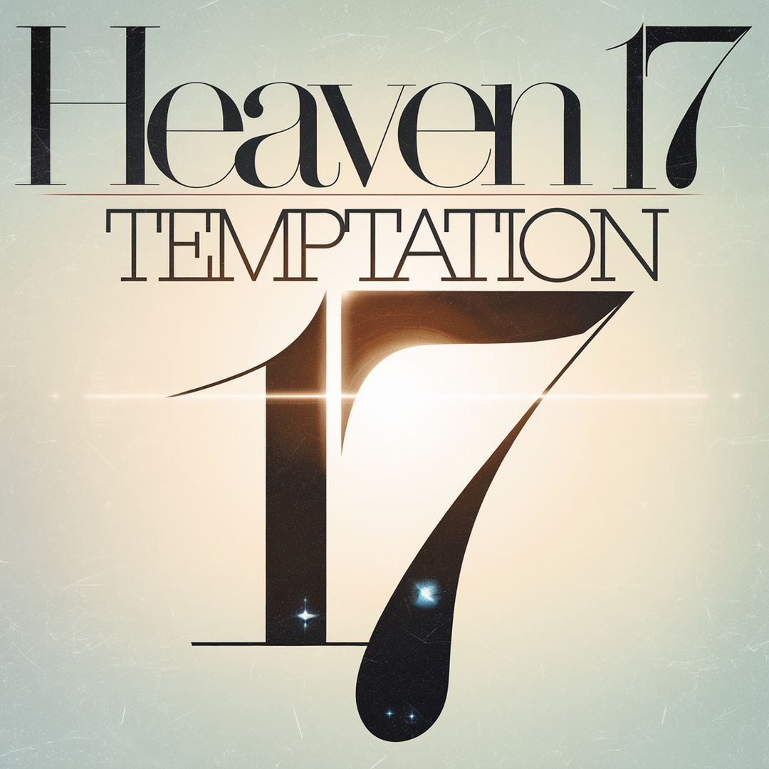 Heaven 17 - Temptation