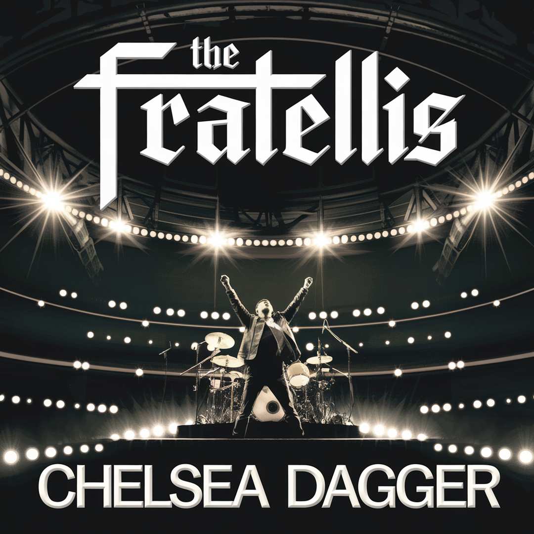 The Fratellis - Chelsea Dagger