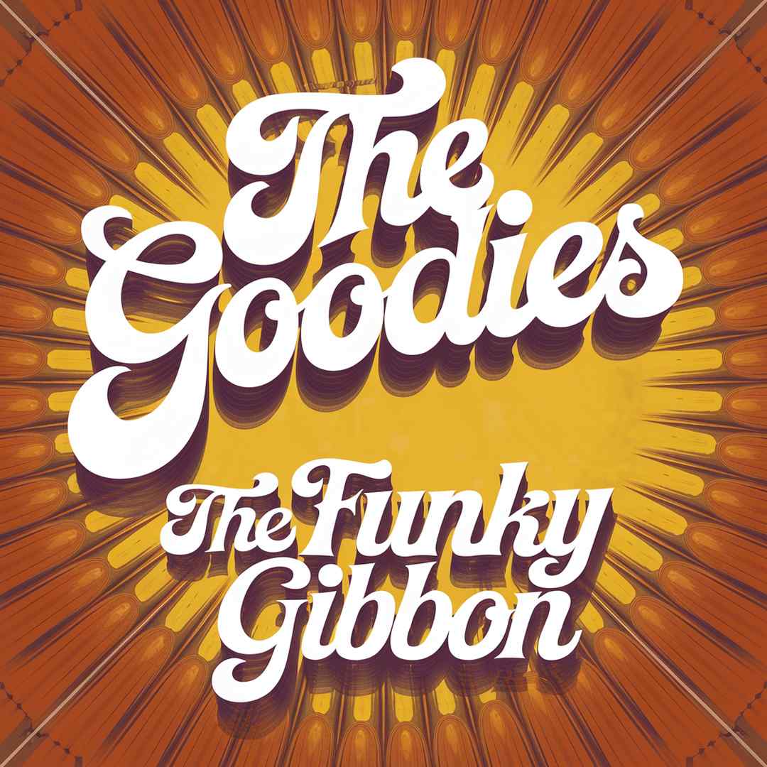 The Goodies - The Funky Gibbon