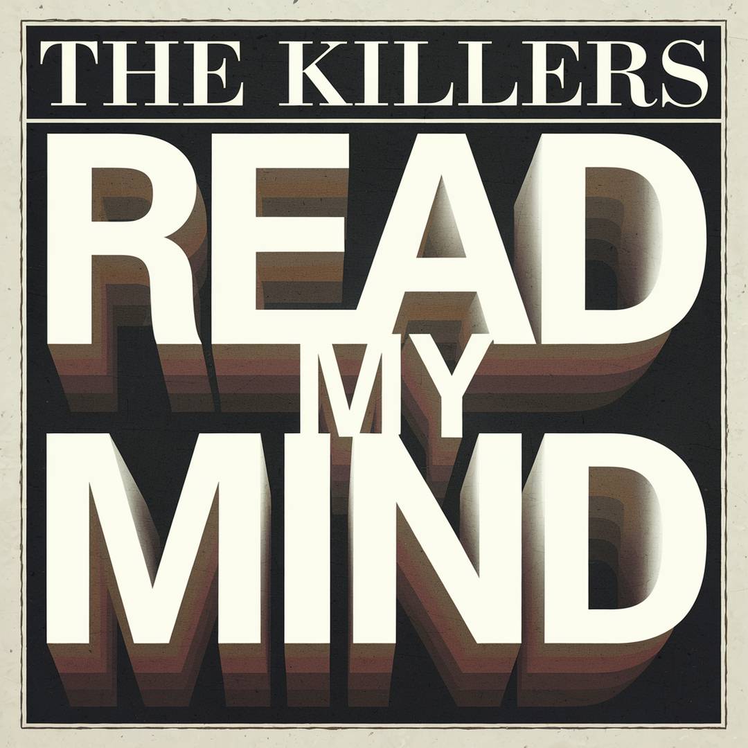 The Killers - Read My Mind