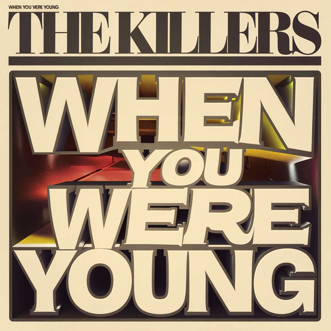 The Killers - When You Were Young