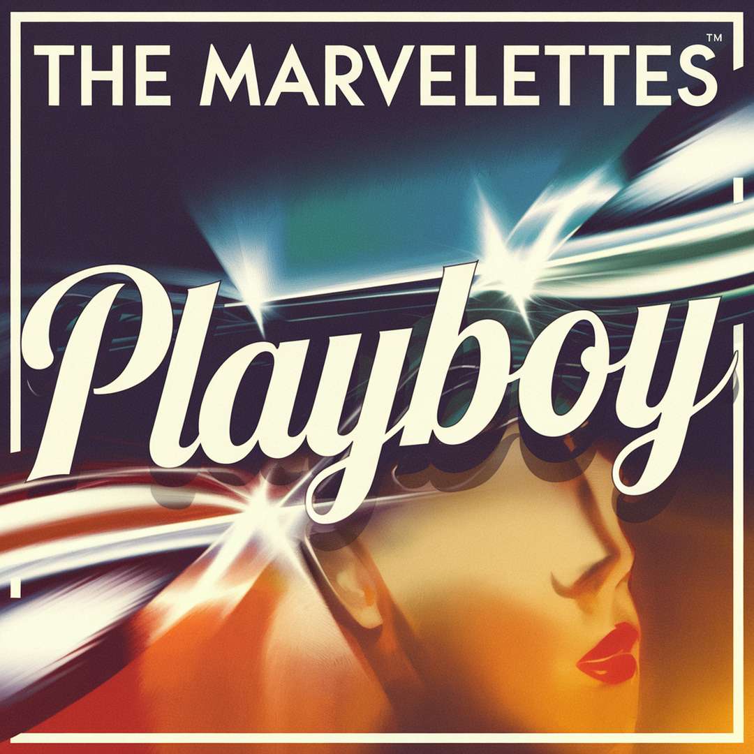 The Marvelettes - Playboy
