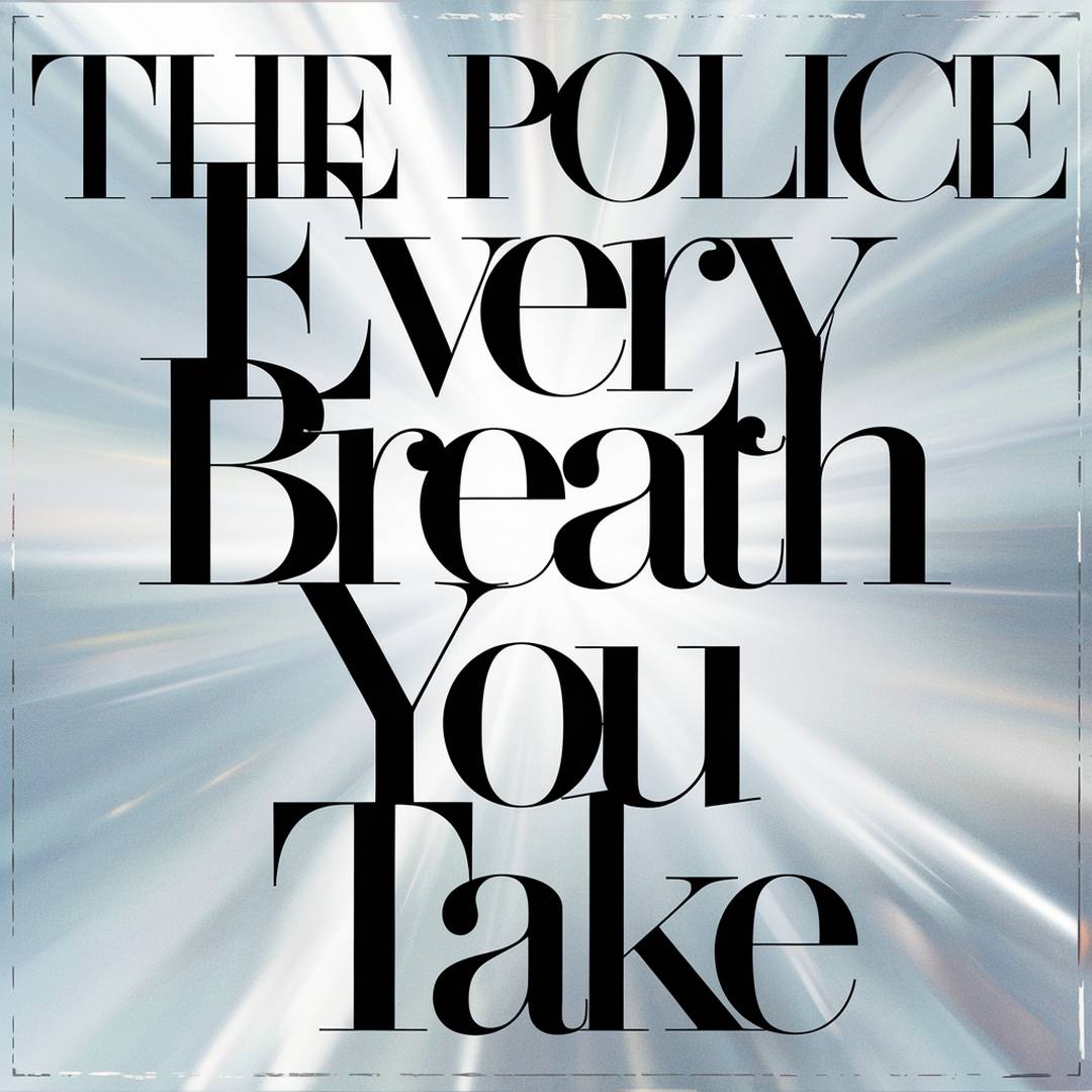 The Police - Every Breath You Take