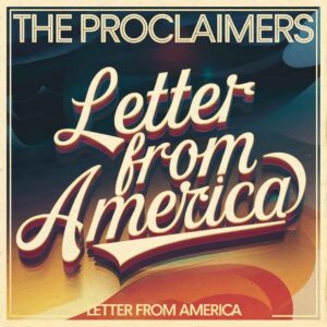 SF1108138 – The Proclaimers – Letter From America