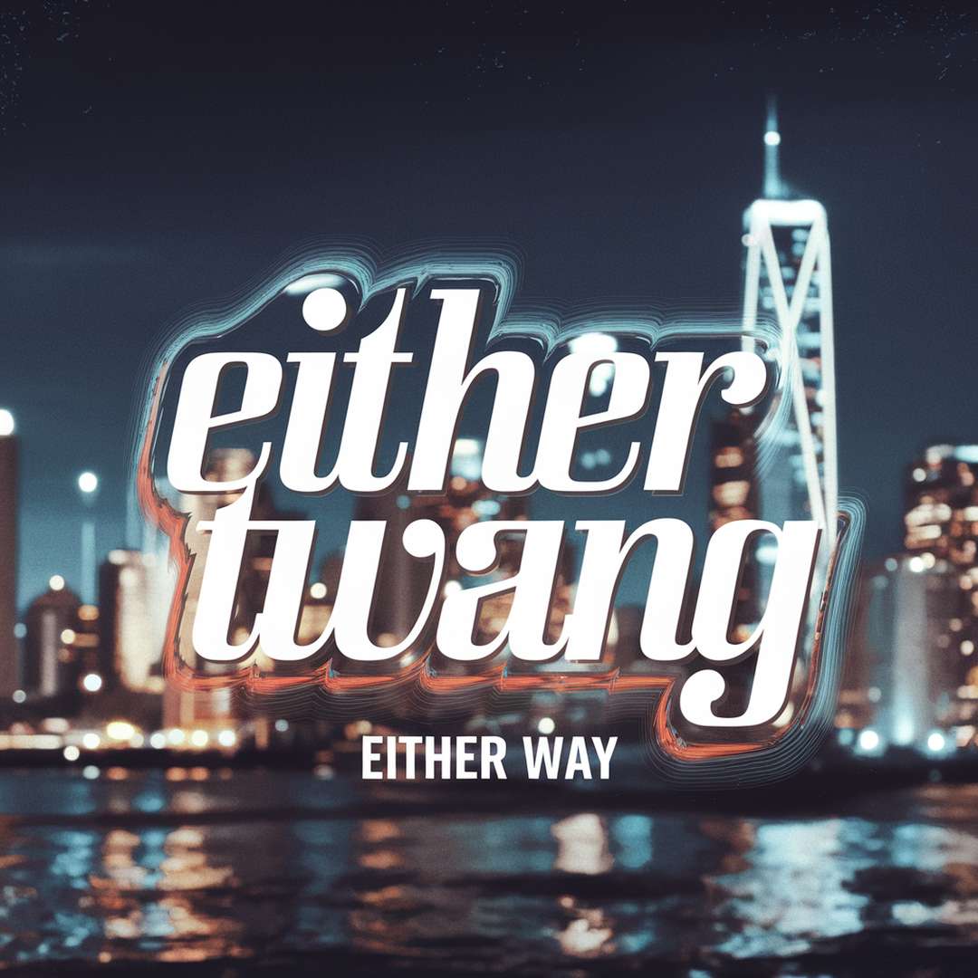The Twang - Either Way