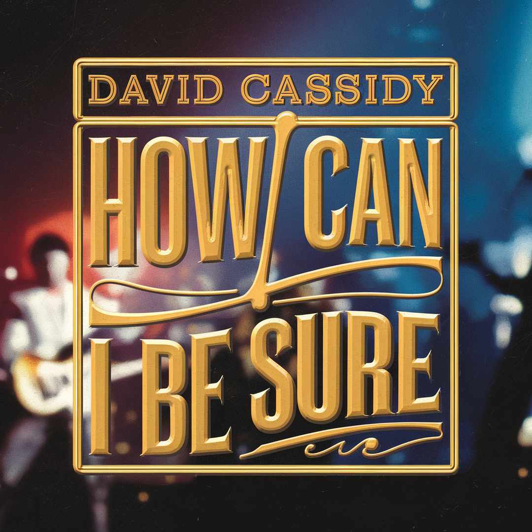 David Cassidy - How Can I Be Sure