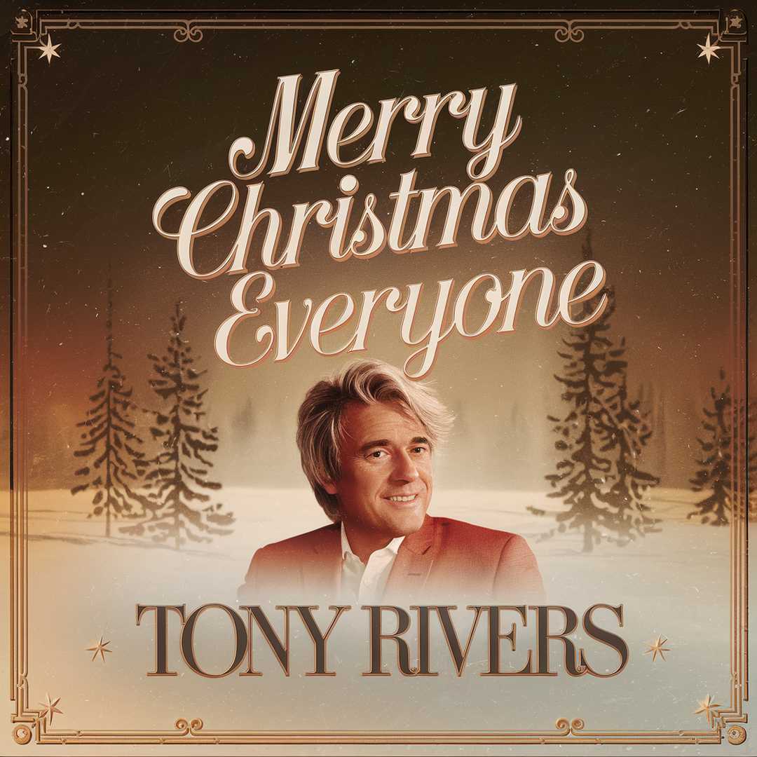 Tony Rivers - Merry Christmas Everyone