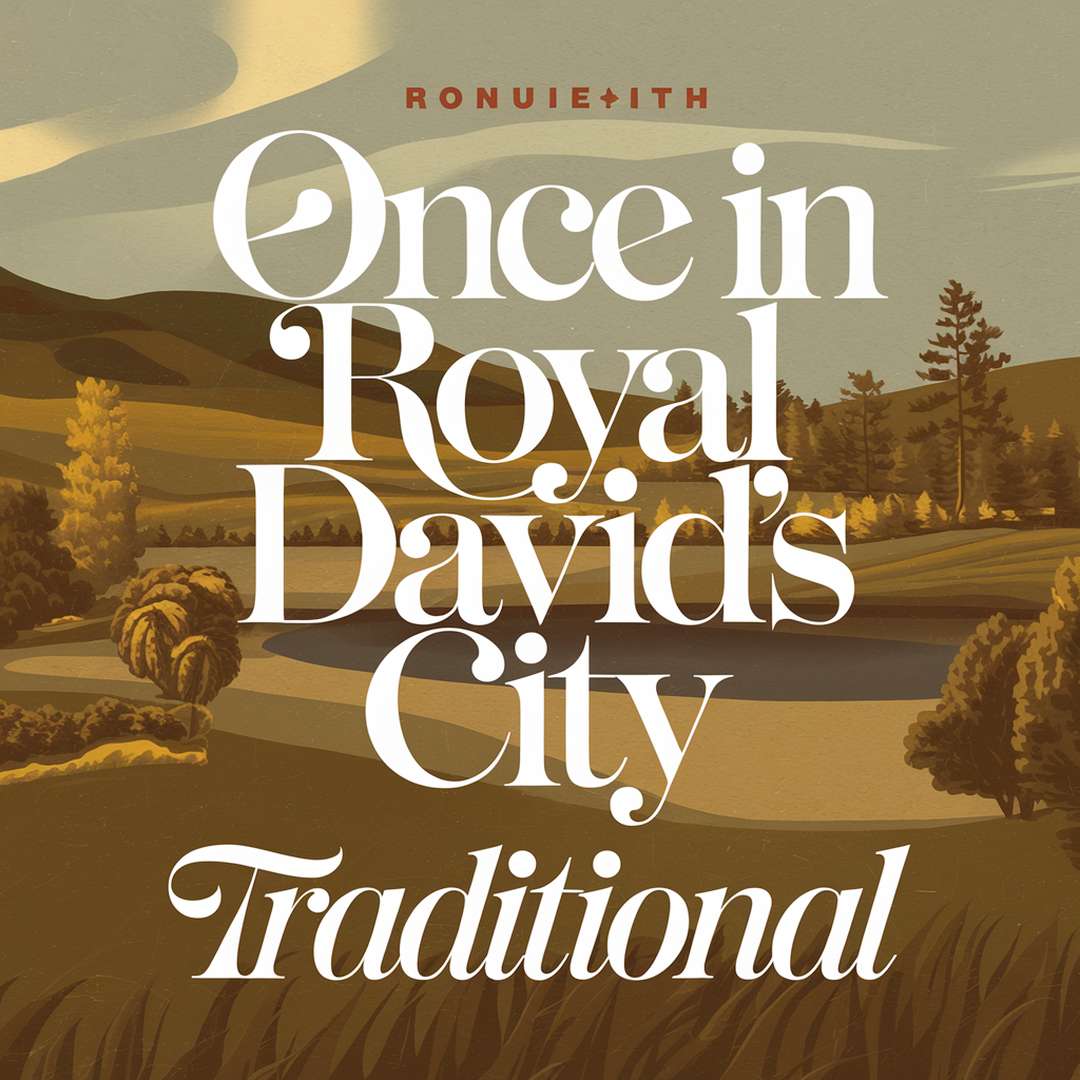 Traditional - Once In Royal David's City