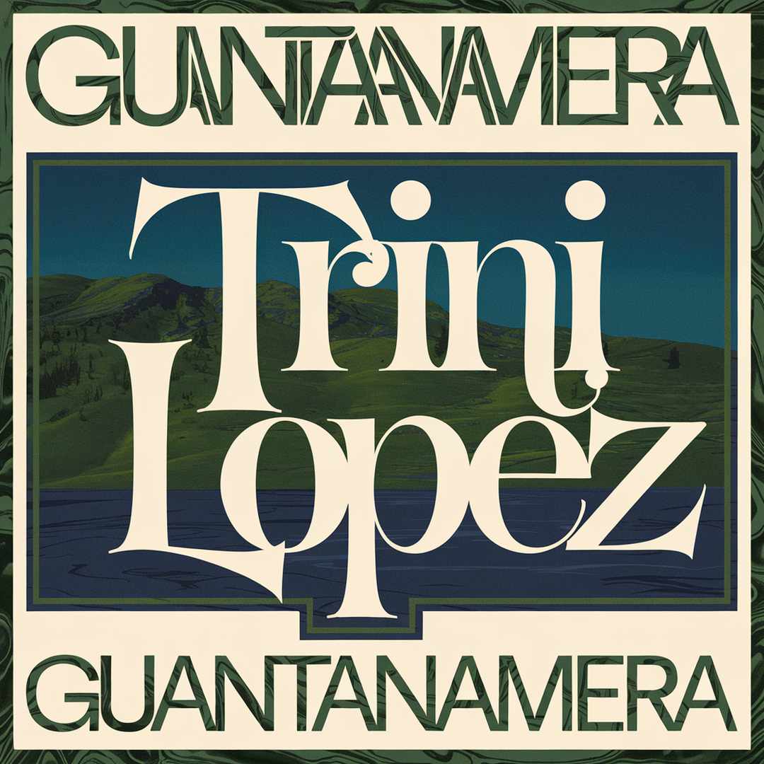 Trini Lopez - Guantanamera