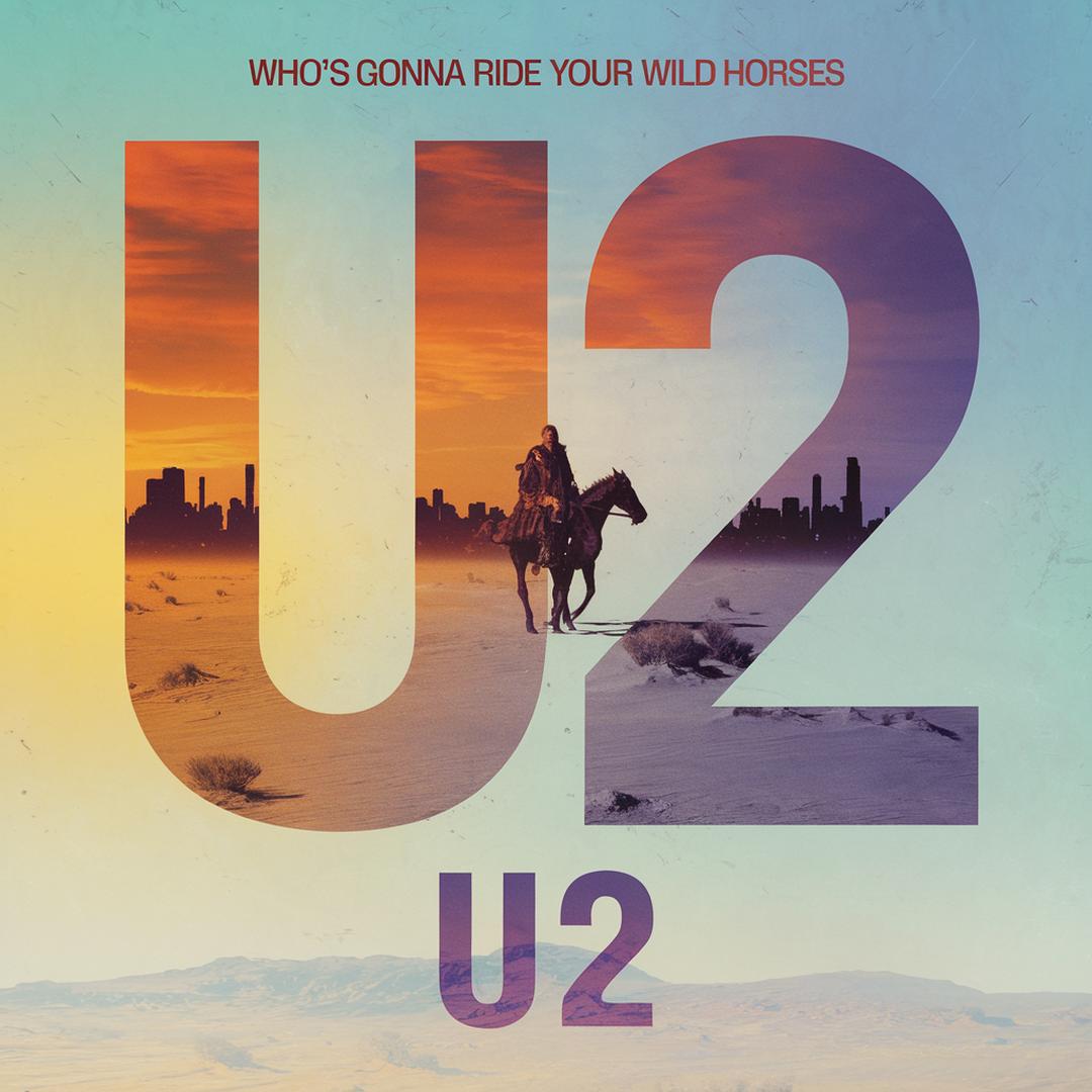 U2 - Who's Gonna Ride Your Wild Horses