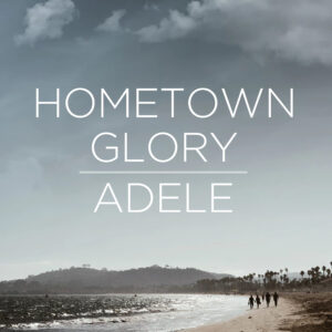 SF1109167 – Adele – Hometown Glory